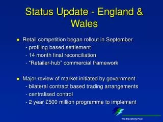 Status Update - England &amp; Wales