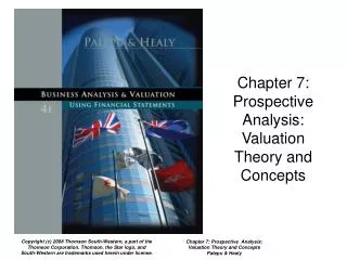 Chapter 7: Prospective Analysis: Valuation Theory and Concepts