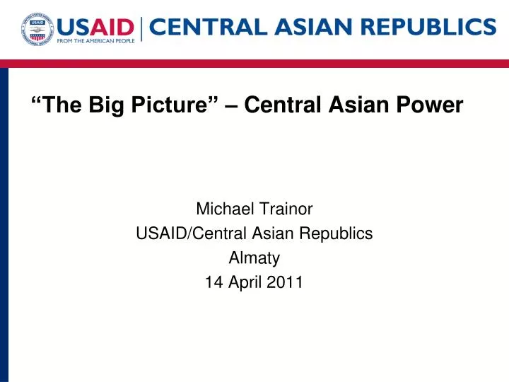 the big picture central asian power