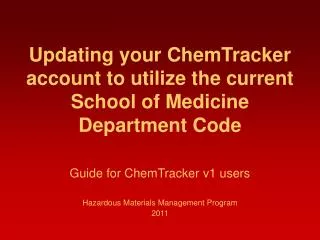 updating your chemtracker account to utilize the current school of medicine department code