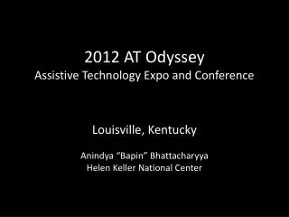 2012 AT Odyssey Assistive Technology Expo and Conference