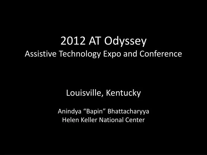 2012 at odyssey assistive technology expo and conference