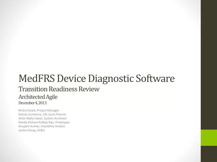 medfrs device d iagnostic software transition readiness review architected agile december 4 2013