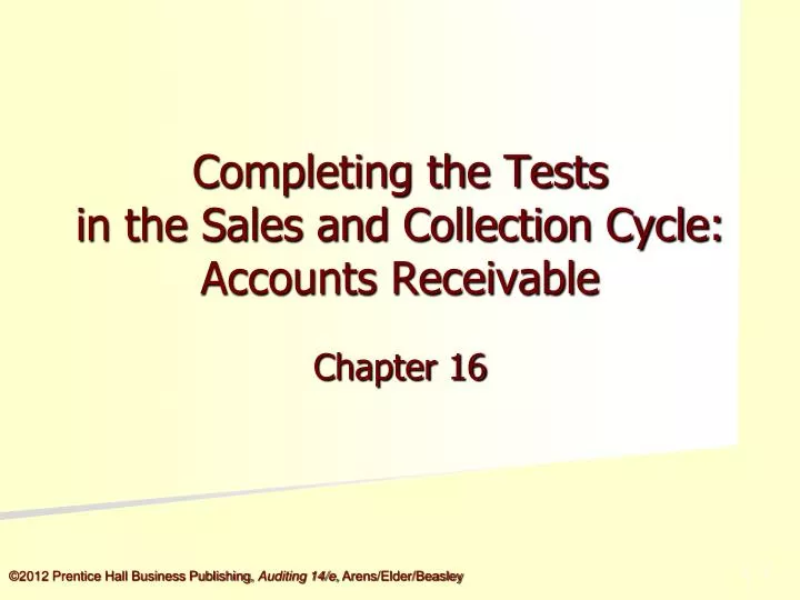completing the tests in the sales and collection cycle accounts receivable