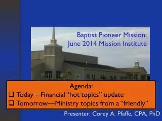 Baptist Pioneer Mission: June 2014 Mission Institute