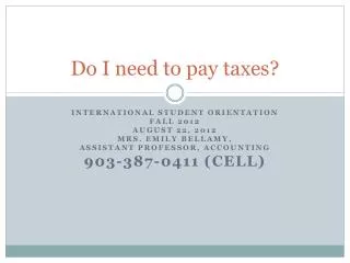 Do I need to pay taxes?