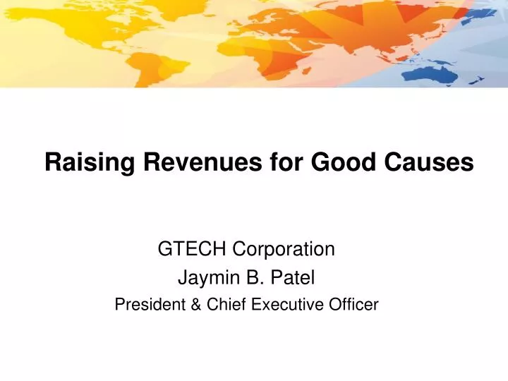 raising revenues for good causes