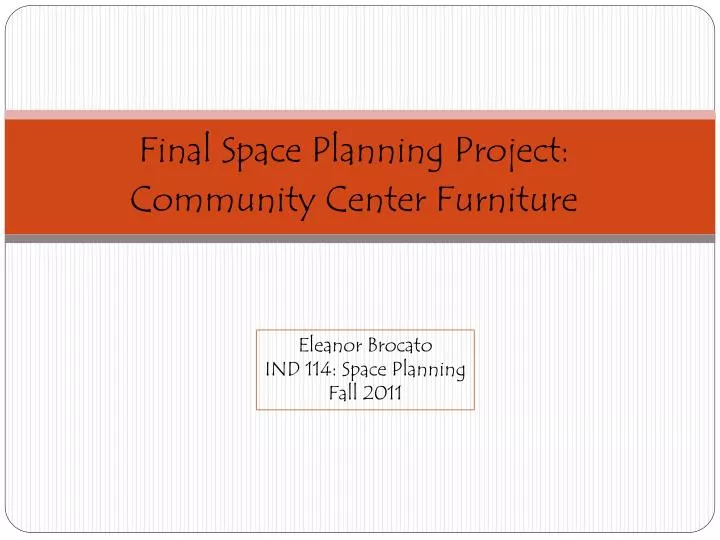final space planning project community center furniture