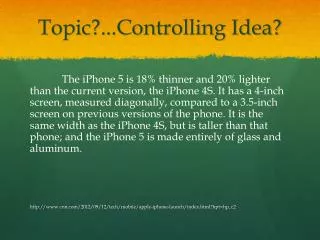 Topic?...Controlling Idea?
