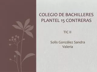 Colegio de Bachilleres plantel 15 Contreras