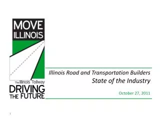 Illinois Road and Transportation Builders State of the Industry