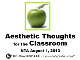 Aesthetic Thoughts for the Classroom NTA August 1, 2013