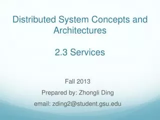Distributed System Concepts and Architectures 2.3 Services