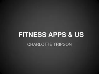FITNESS APPS &amp; US