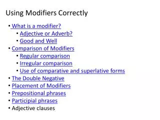 Using Modifiers Correctly
