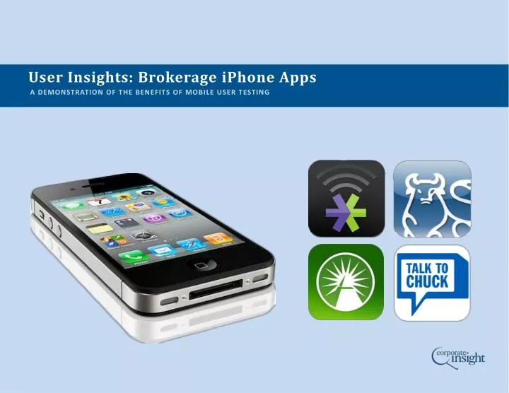 user insights brokerage iphone apps