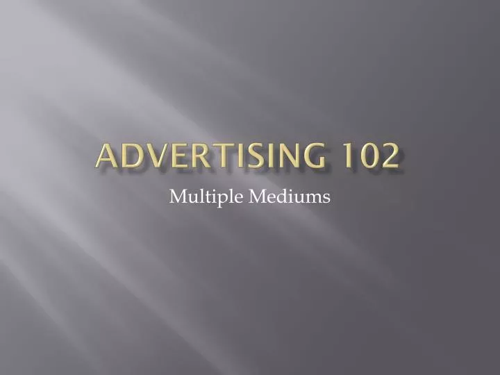 advertising 102