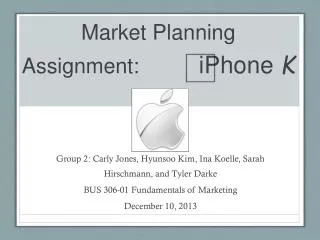Market Planning Assignment: iPhone K