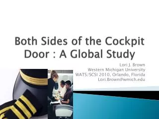 Both Sides of the Cockpit Door : A Global Study