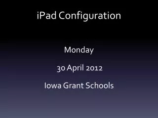 iPad Configuration