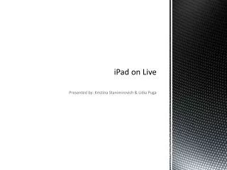 iPad on Live