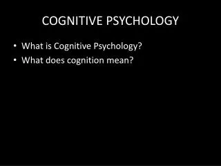COGNITIVE PSYCHOLOGY