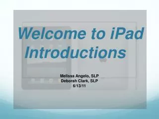Welcome to iPad Introductions