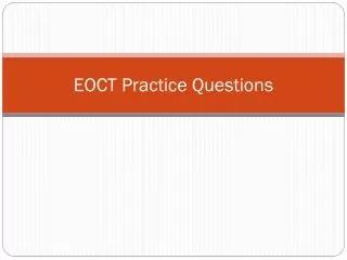 EOCT Practice Questions