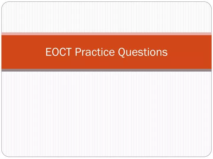 eoct practice questions