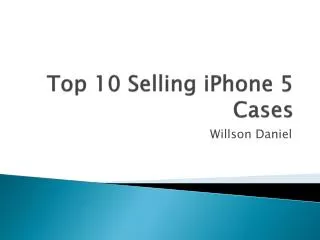 Top 10 Selling iPhone 5 Cases