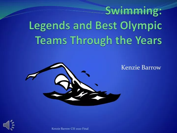 swimming legends and best olympic teams t hrough the years