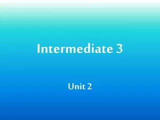 Intermediate 3
