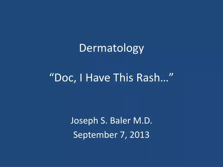 dermatology doc i have this rash