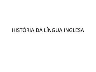 hist ria da l ngua inglesa