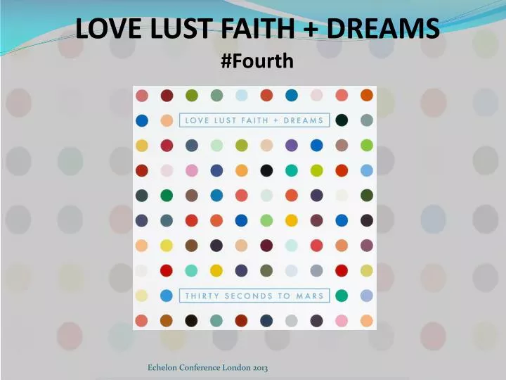 love lust faith dreams fourth