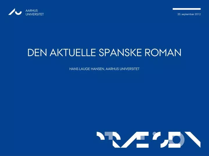 den aktuelle spanske roman