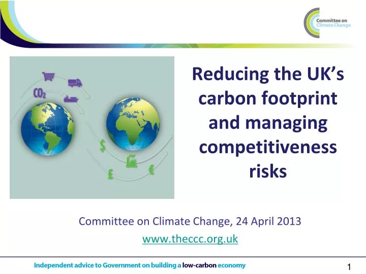reducing the uk s carbon footprint and managing competitiveness risks