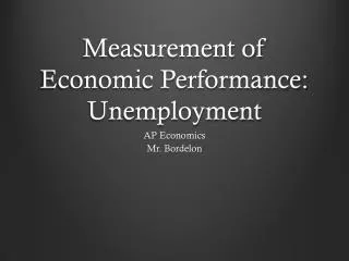 Measurement of Economic Performance: Unemployment