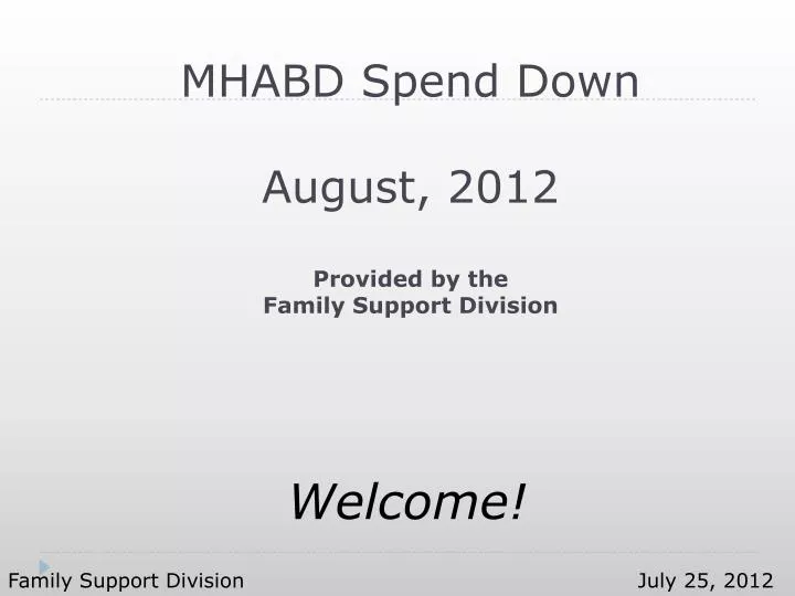 mhabd spend down august 2012 provided by the family support division