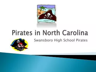 Pirates in North Carolina