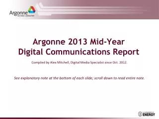 Argonne 2013 Mid-Year Digital Communications Report