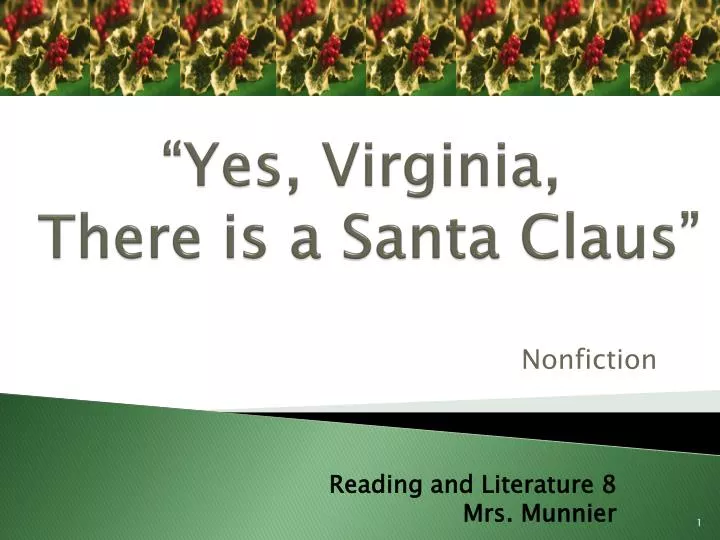 yes virginia there is a santa claus