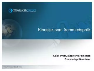 kinesisk som fremmedspr k