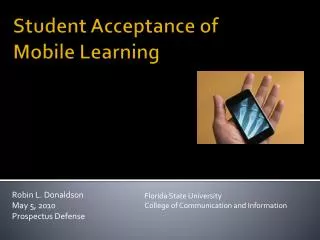 Student Acceptance of Mobile Learning