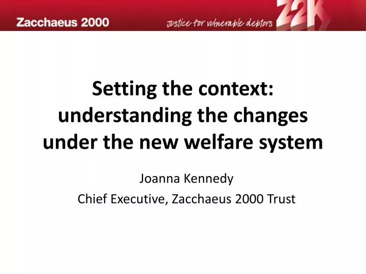 setting the context understanding the changes under the new welfare system