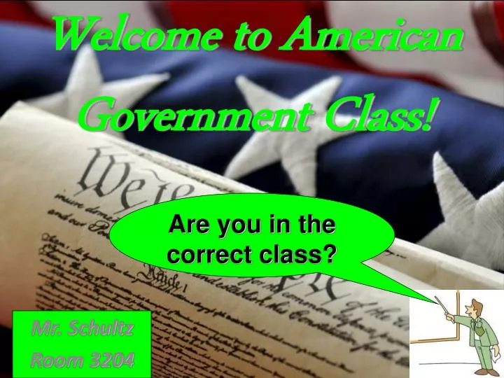 welcome to american government class