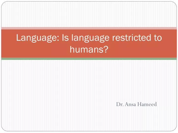 language is language restricted to humans