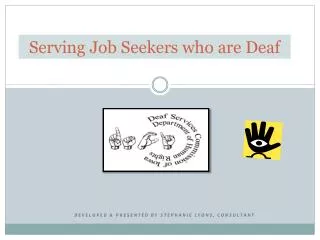 Serving Job Seekers who are Deaf