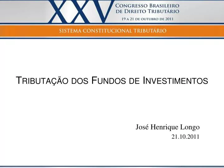 tributa o dos fundos de investimentos