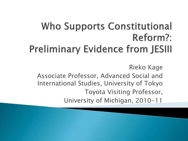 who supports constitutional reform preliminary evidence from jesiii